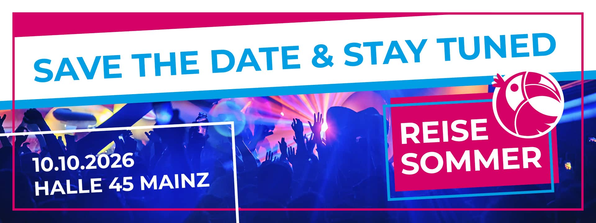 Werbebanner mit dem Termin für den Reisesommer 2026